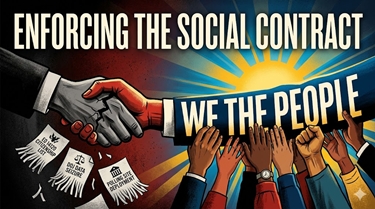 Enforcing the Social Contract: Citizens rebuilding the handshake of democracy.